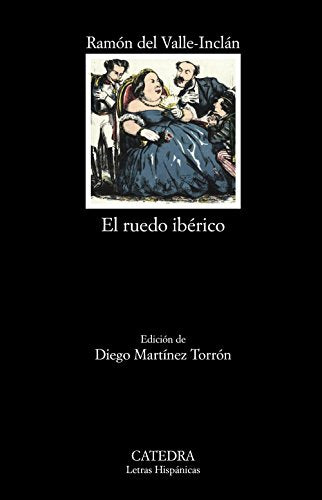 El ruedo ibérico (Letras Hispánicas)