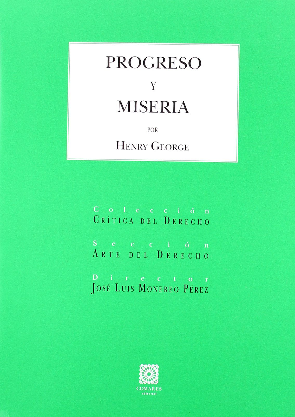 PROGRESO Y MISERIA (SIN COLECCION)