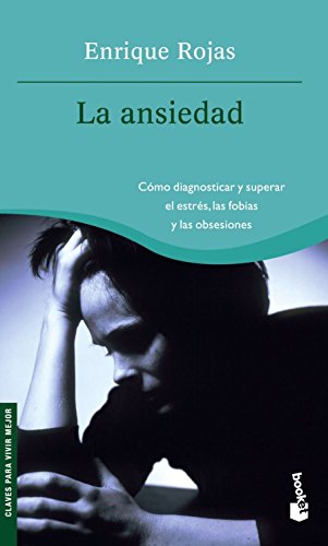 La ansiedad: 1 (Prácticos siglo XXI)