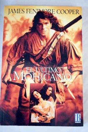 EL ÚLTIMO MOHICANO