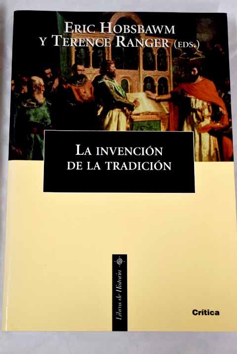 LA Invencion De LA Tradicion