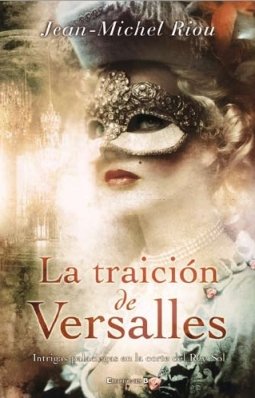 LA TRAICION DE VERSALLES: 00000 (HISTORICA)