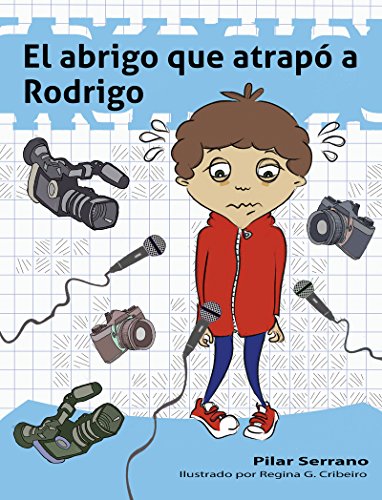 El abrigo que atrapó a Rodrigo: 3 (A la mochila azul)