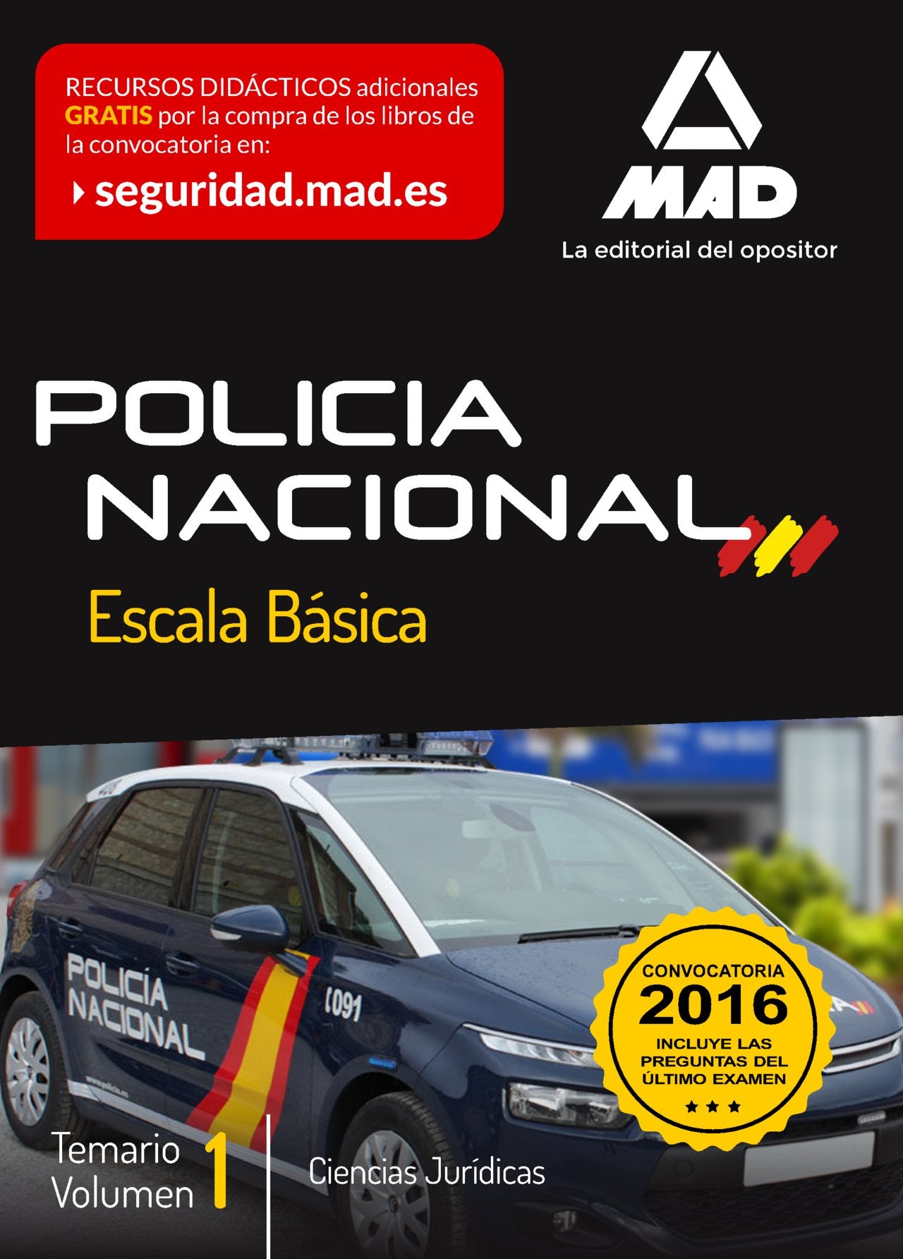 Escala Básica de Policía Nacional. Temario: Policía Nacional Escala Básica. Temario volumen 1