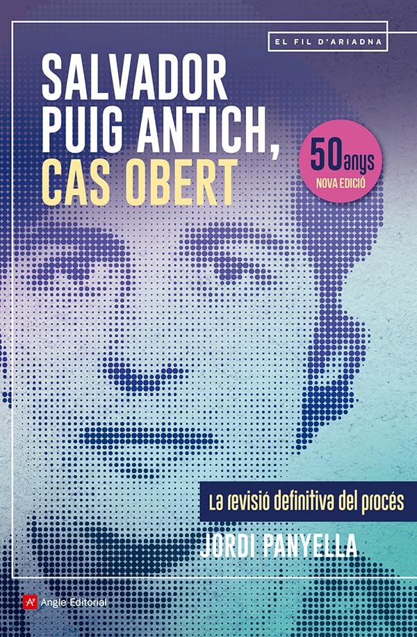 Salvador Puig Antich, Cas Obert - La Revisio Definitiva Del Proces: La revisió definitiva del procés: 138 (El fil d'Ariadna)