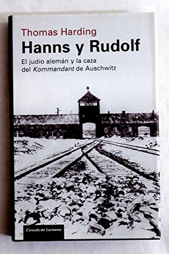 Hanns y Rudolf: el judío alemán y la caza del 