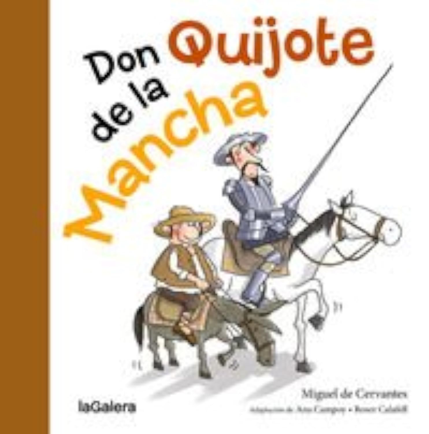 Don Quijote De La Mancha: 16 (Tradiciones)