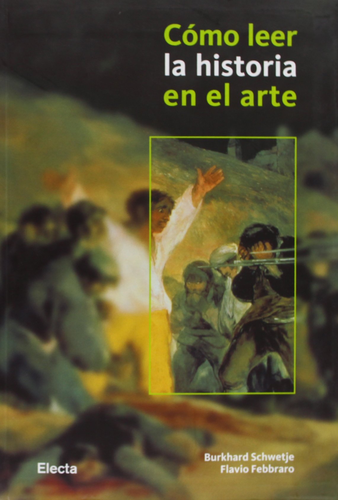 Cómo leer la historia en el arte (ELECTA ARTE)