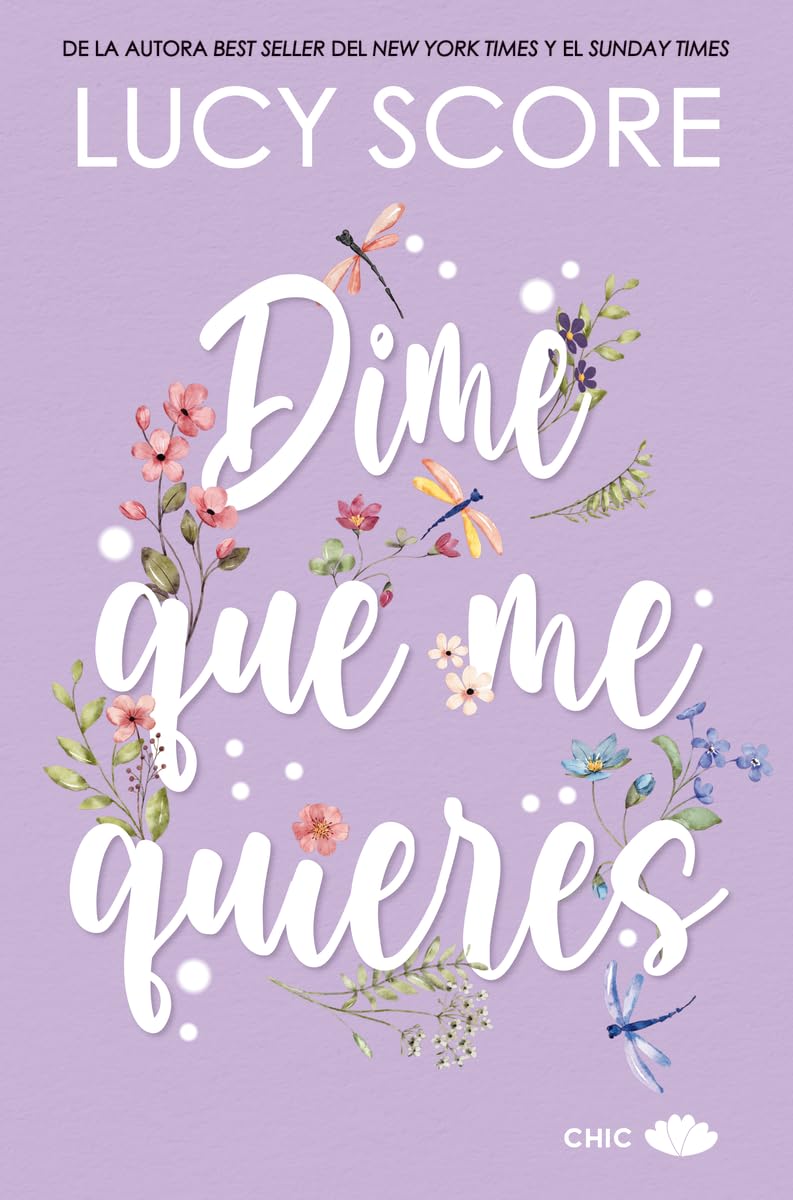 Dime que me quieres (CHIC EDITORIAL)