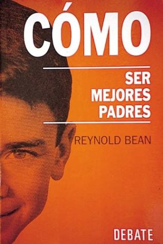 Como ser mejores padres