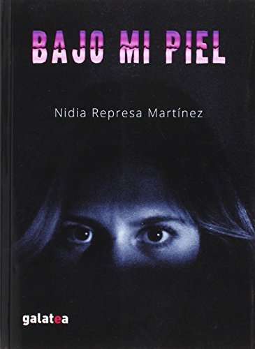 Bajo mi piel (galatea)