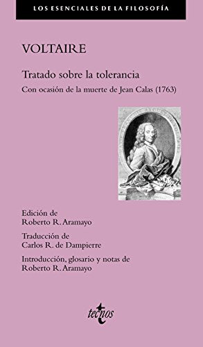 Tratado sobre la tolerancia: Con ocasión de la muerte de Jean Calas (1763) (Filosofía)