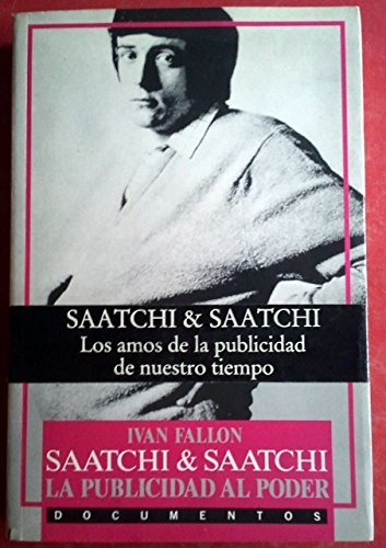 SAATCHI & SAATCHI LA PUBLICIDAD AL PODER