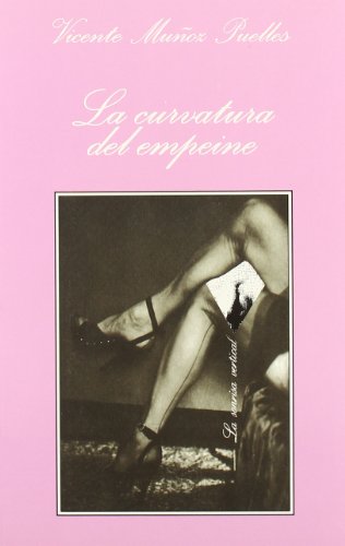 La curvatura del empeine: 100 (La Sonrisa Vertical)