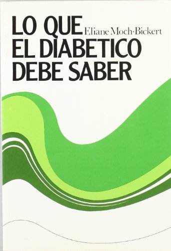 Lo Que el Diabético Debe Saber