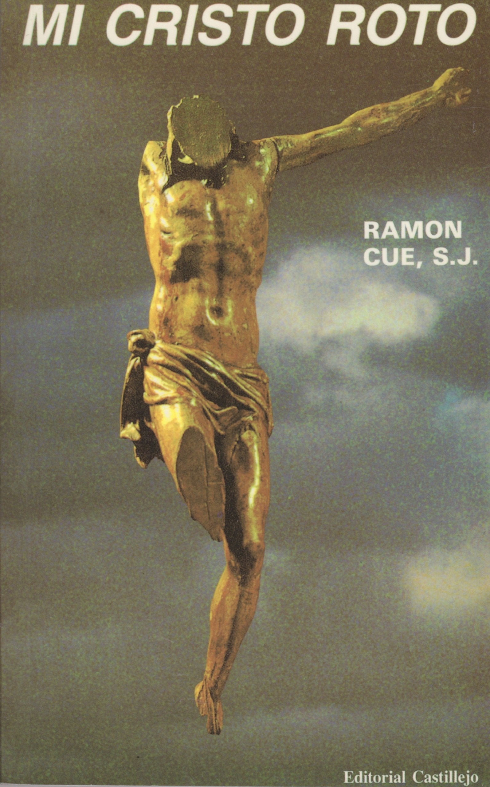 Mi cristo roto