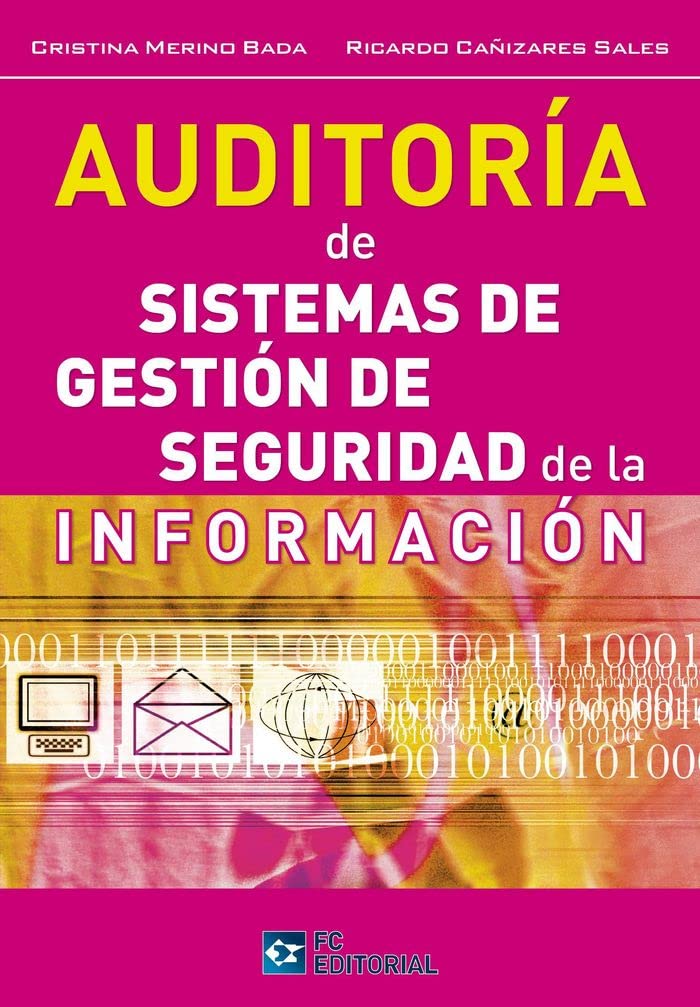 Auditoría de sistemas de gestión de seguridad de la información (SIN COLECCION)