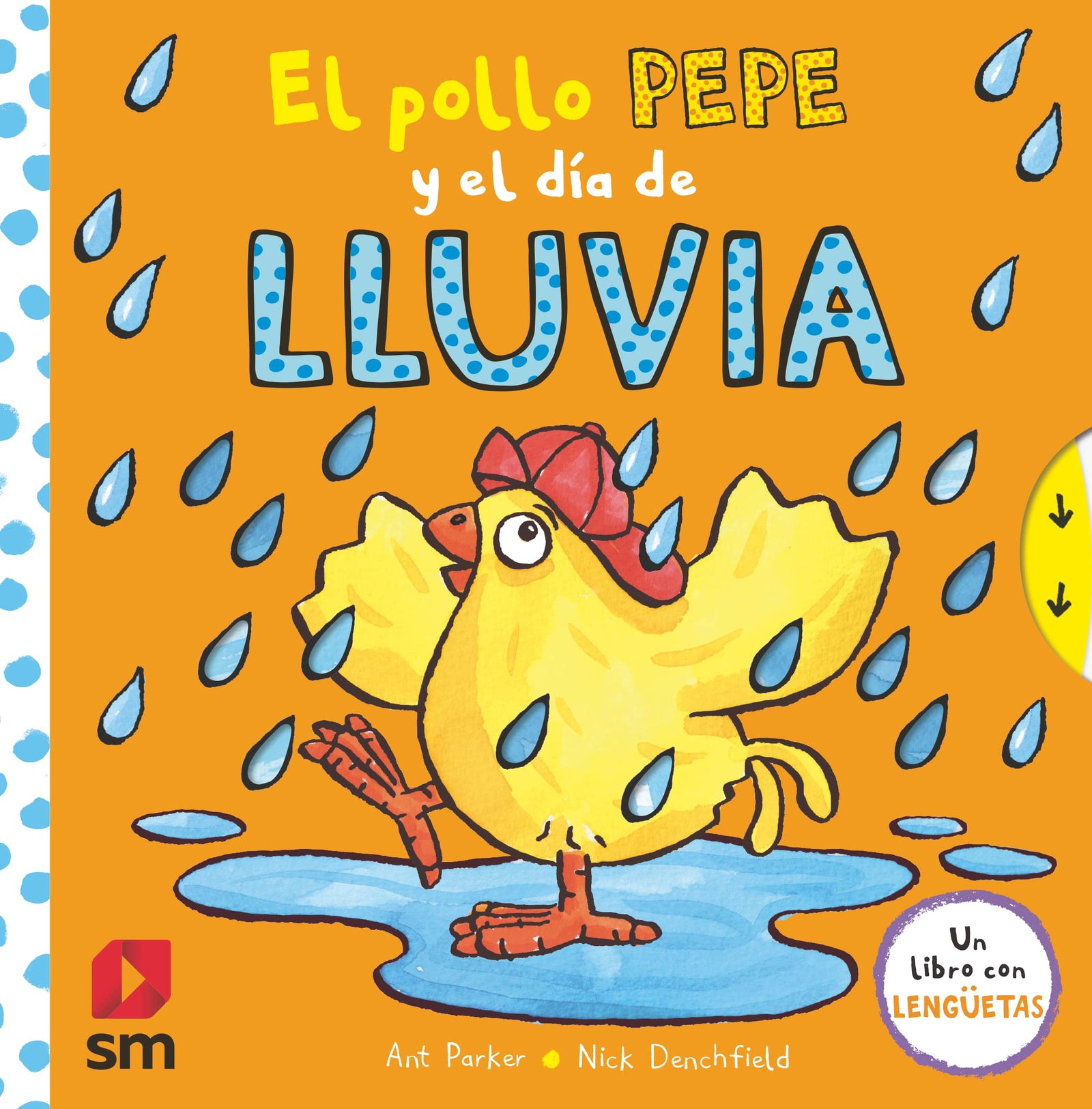 El pollo Pepe y el día de lluvia: El pollo Pepe y el dia de lluvia (El pollo Pepe y sus amigos)