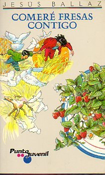 COMERE FRESAS CONTIGO (SIN COLECCION)