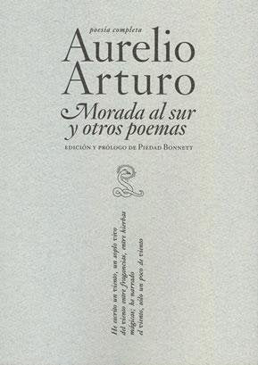Morada Al Sur Y Otros Poemas