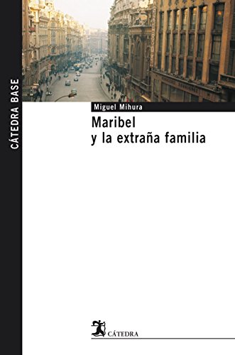 Maribel y la extraña familia (Cátedra base)