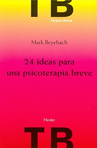 ***24 Ideas para una psicoterapia breve