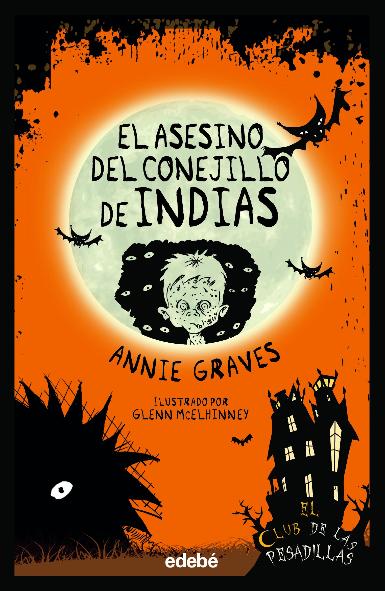 El asesino del conejillo de Indias (El Club de las Pesadillas): 2