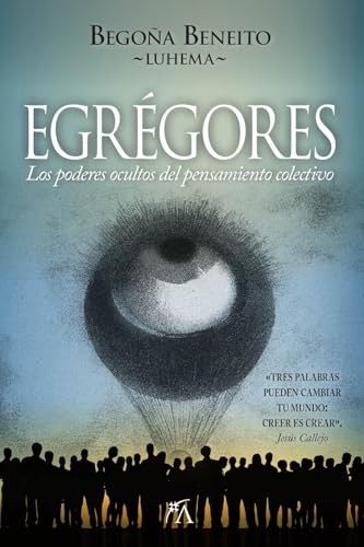 Egrégores: Los poderes ocultos del pensamiento colectivo (Enigma)