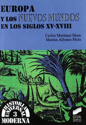 Europa y los nuevos mundos en los siglos XV-XVI