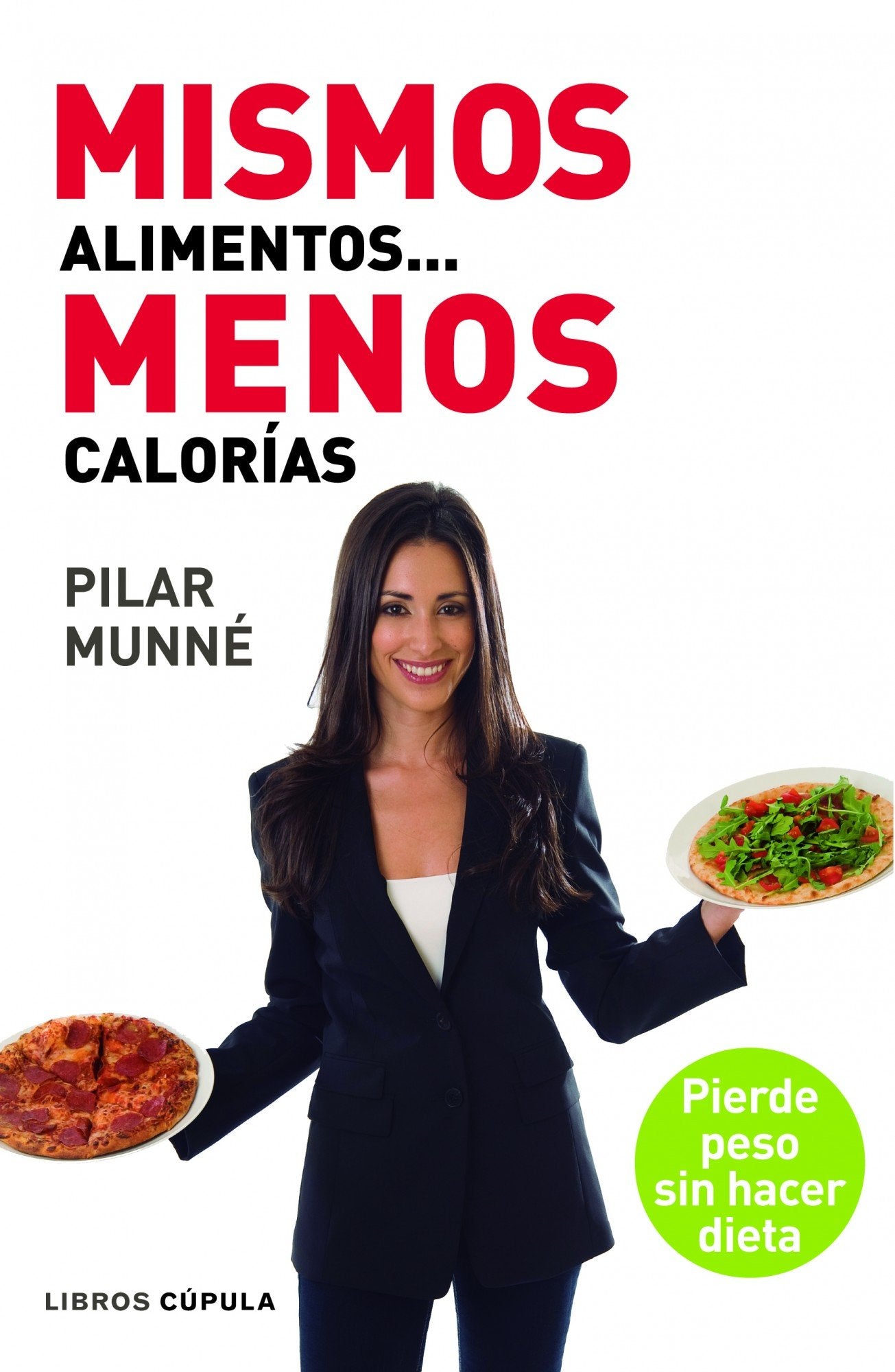 Mismos alimentos... menos calorías: Pierde peso sin hacer dieta (Salud)