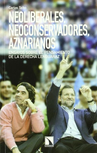 Neoliberales Neoconservadores Azn (Mayor)