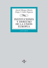 Instituciones y derecho de la union Europea / Institutions and European Union Law