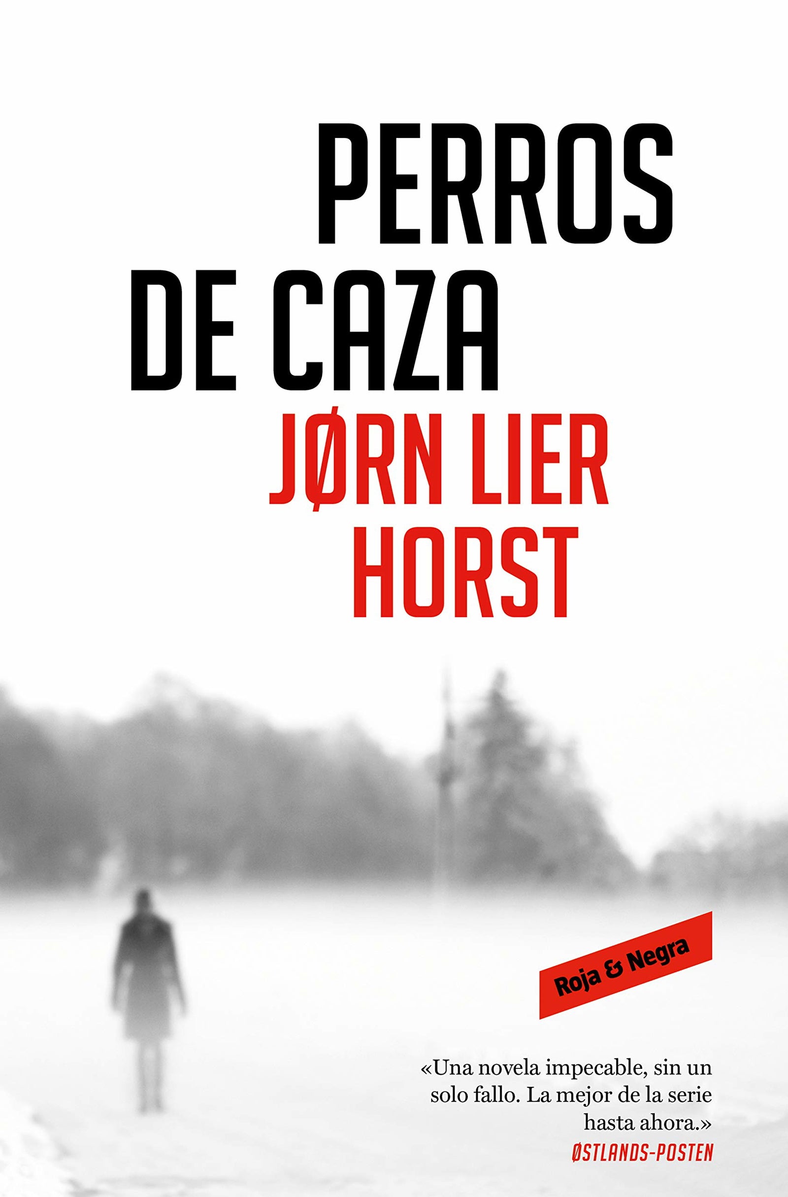 Perros de caza (Cuarteto Wisting 2) (Roja y negra)