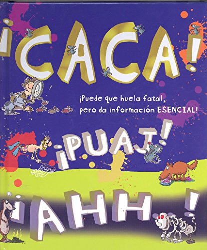 Ca ... Ca ¡Puede que huela fatal, pero da información esencial!