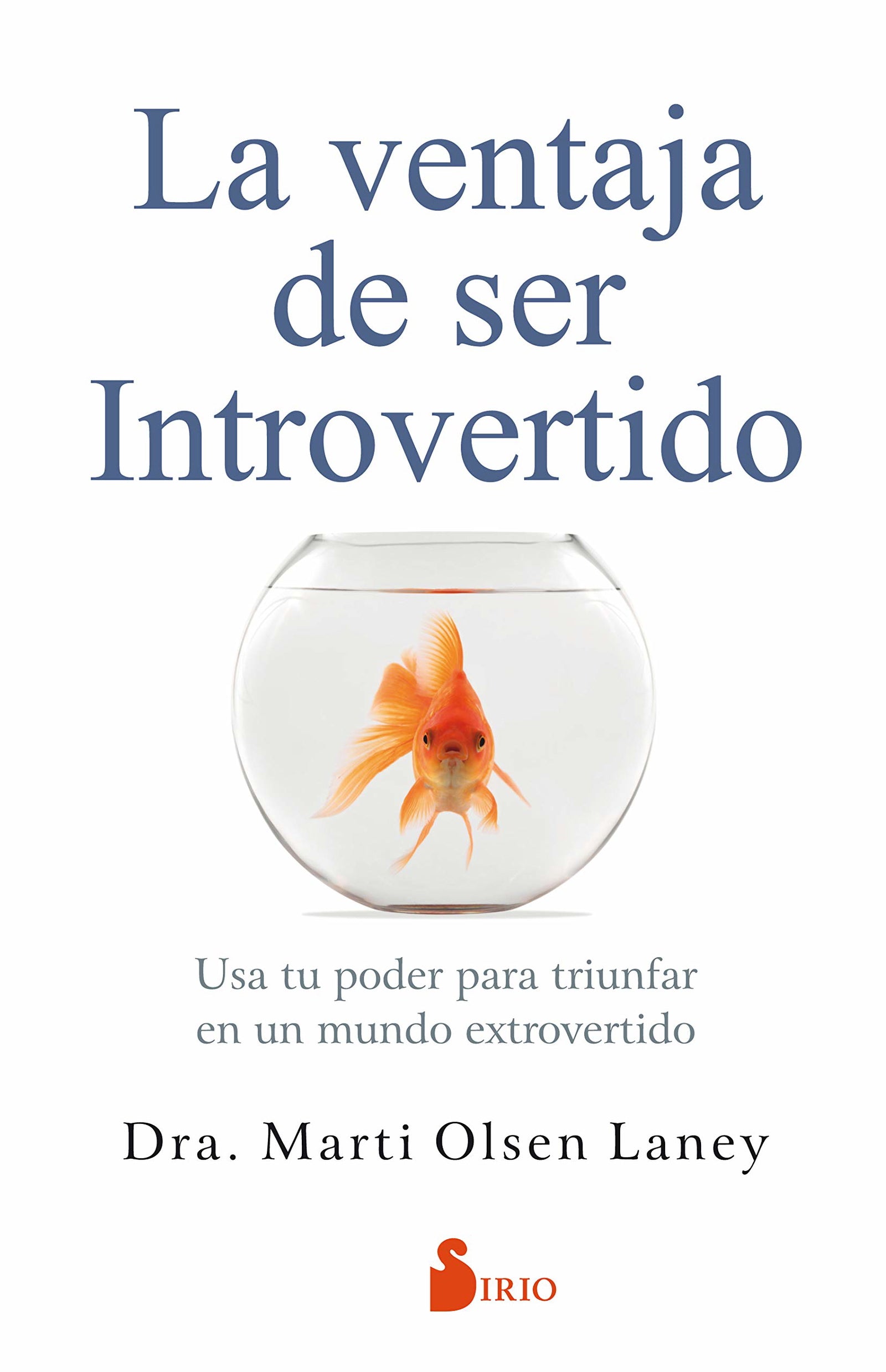 Ventaja de ser introvertido,La (SIRIO)