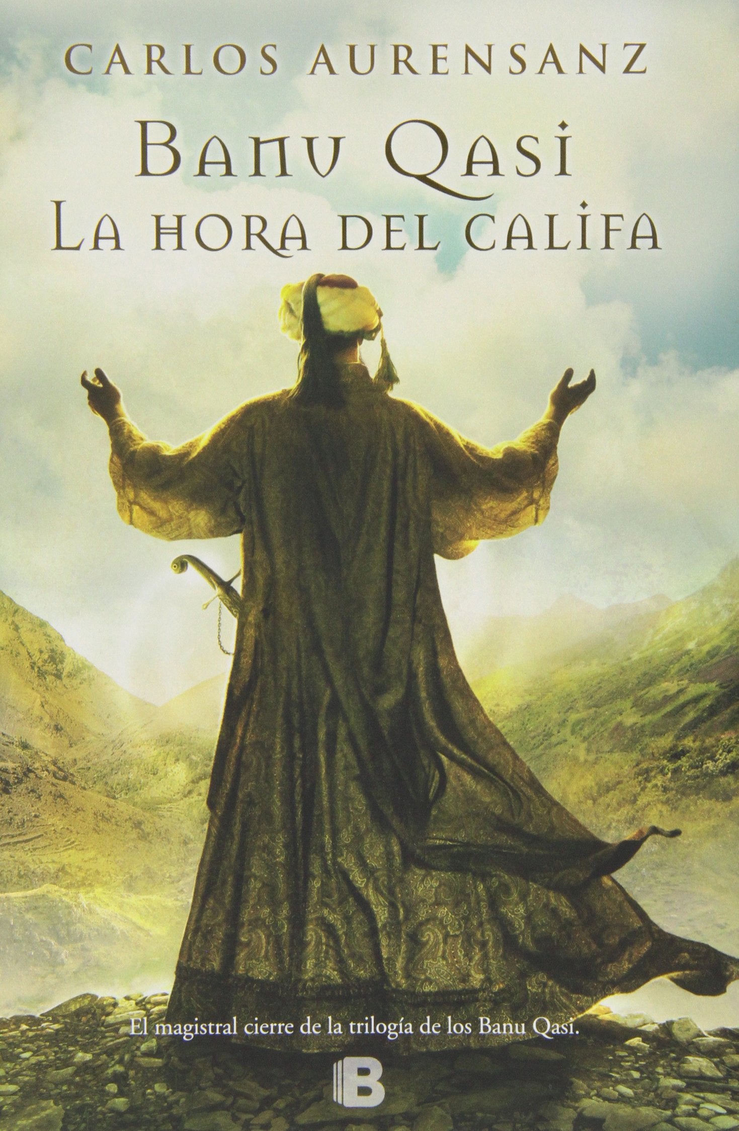 La hora del Califa (Banu Qasi 3)