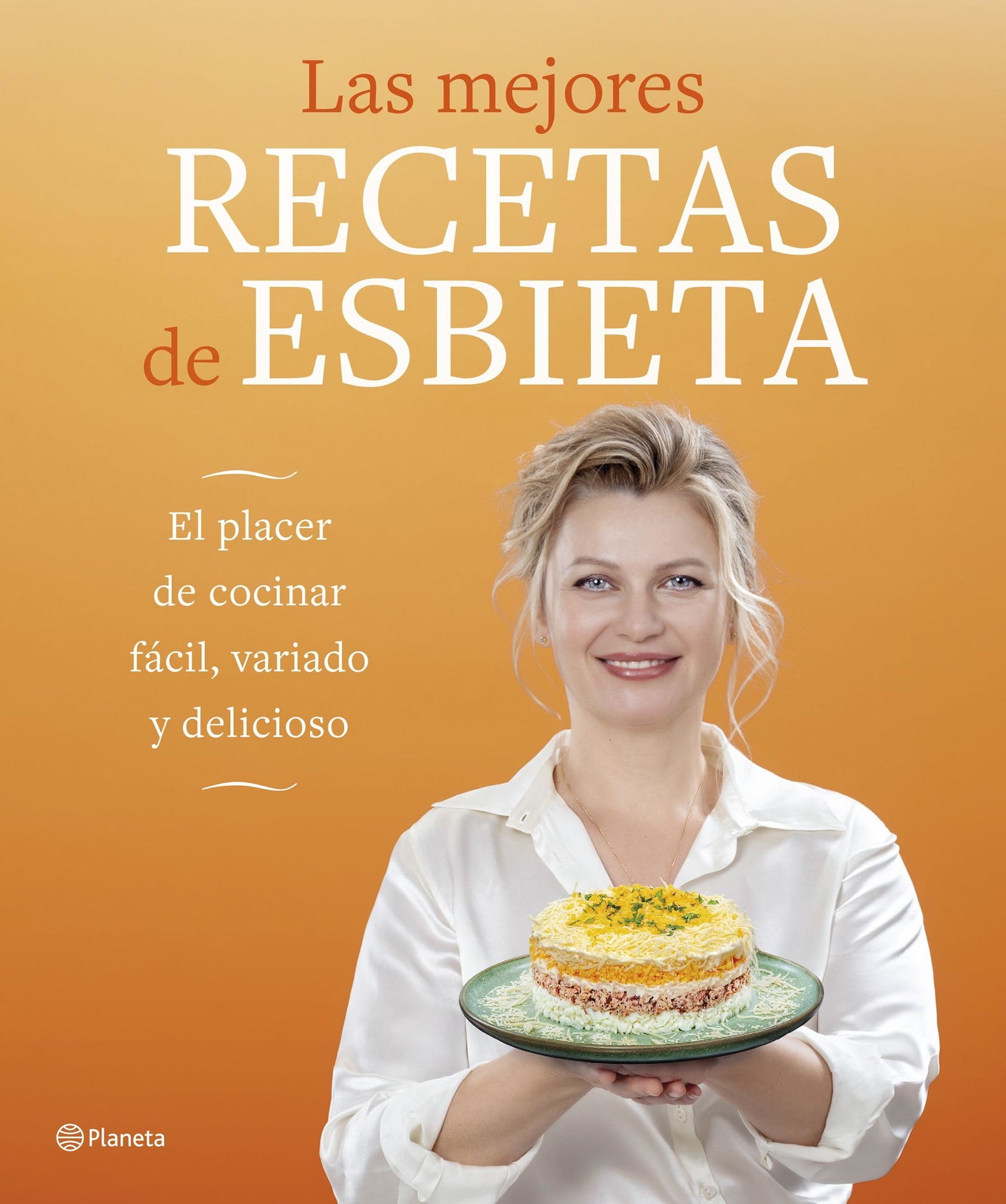 Las mejores recetas de Esbieta (Planeta Cocina)