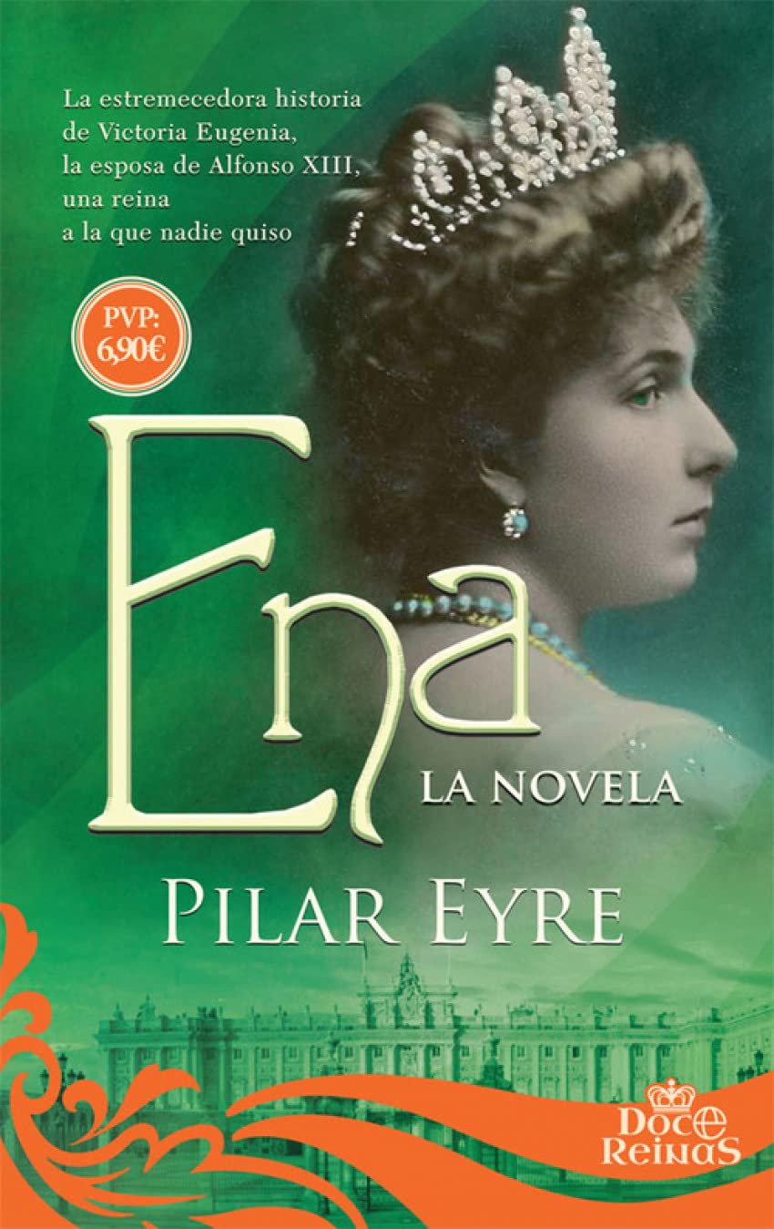 Ena: La novela (12 Reinas)