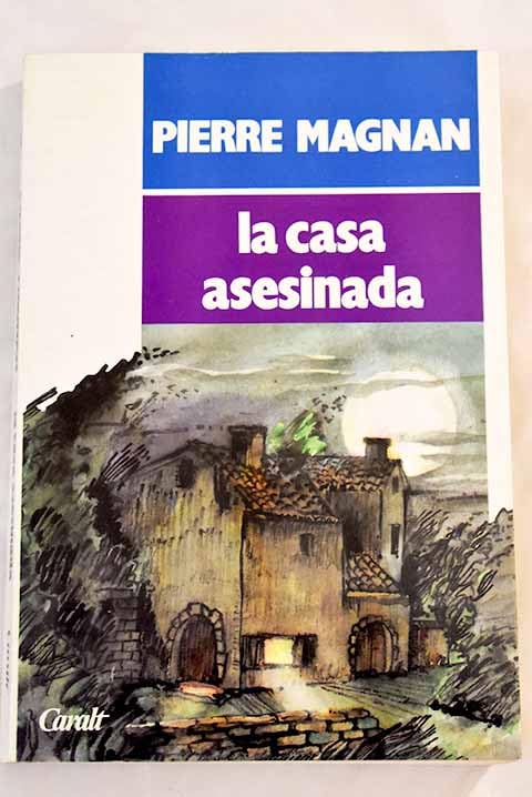 La Casa Asesinada