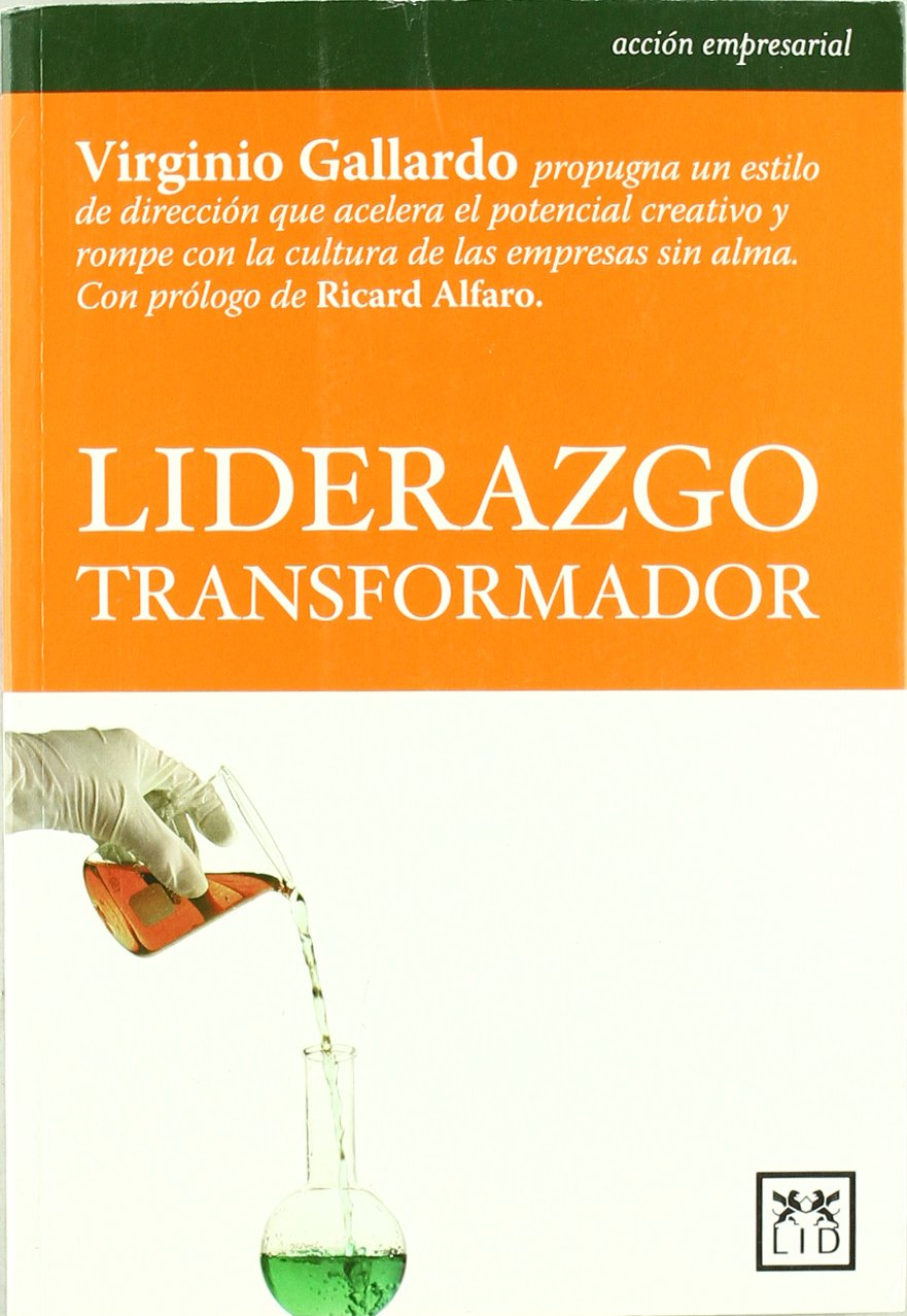 Liderazgo Transformador (Acción Empresarial)