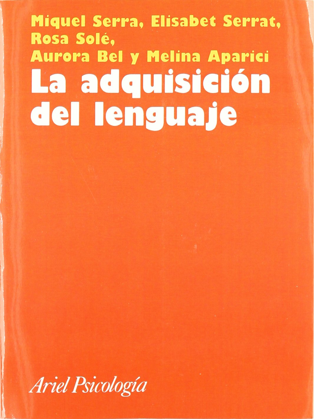 La adquisición del lenguaje (Ariel Ciencias Sociales)