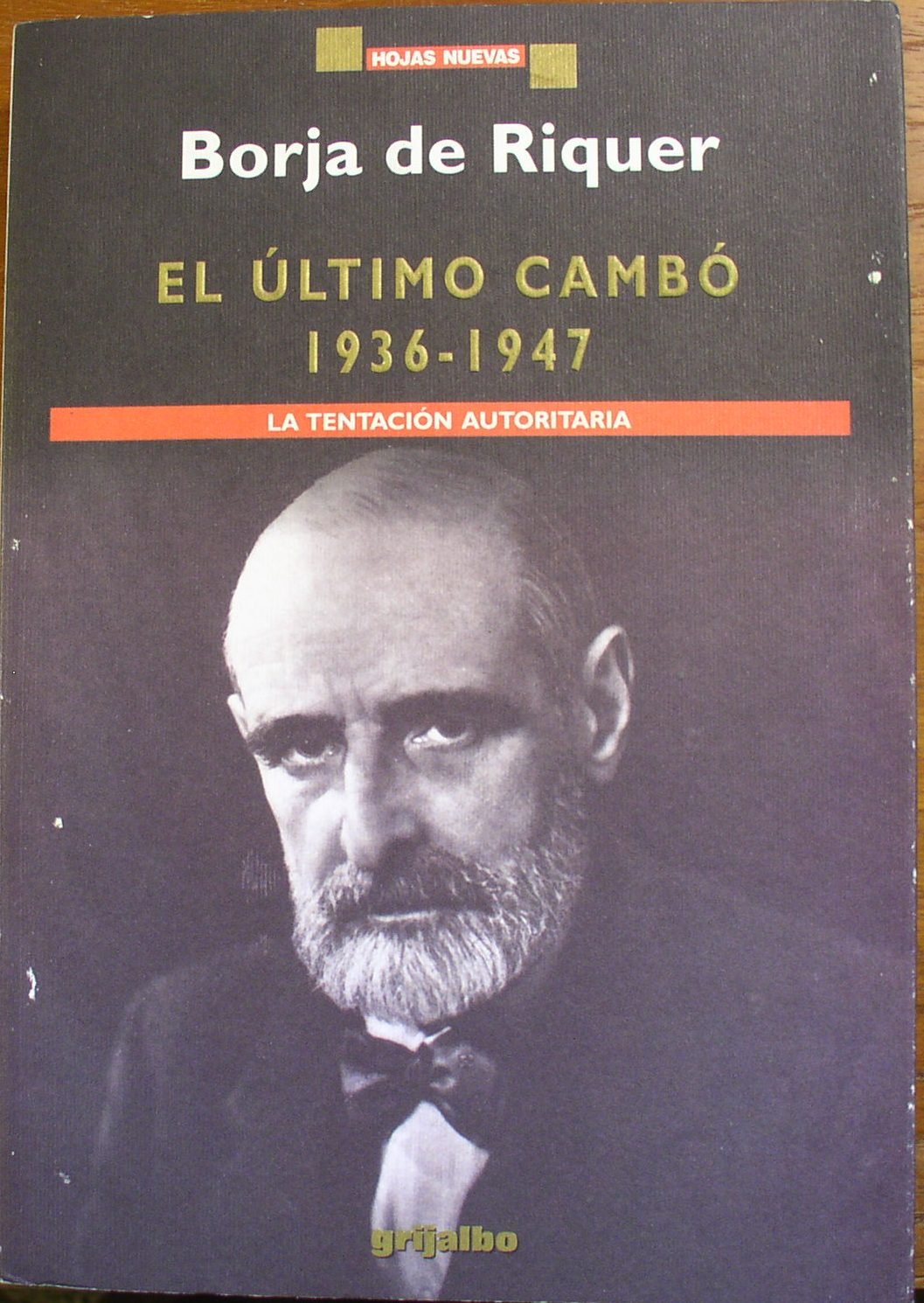 El ultimo cambo 1936-1947 (Hojas Nuevas)
