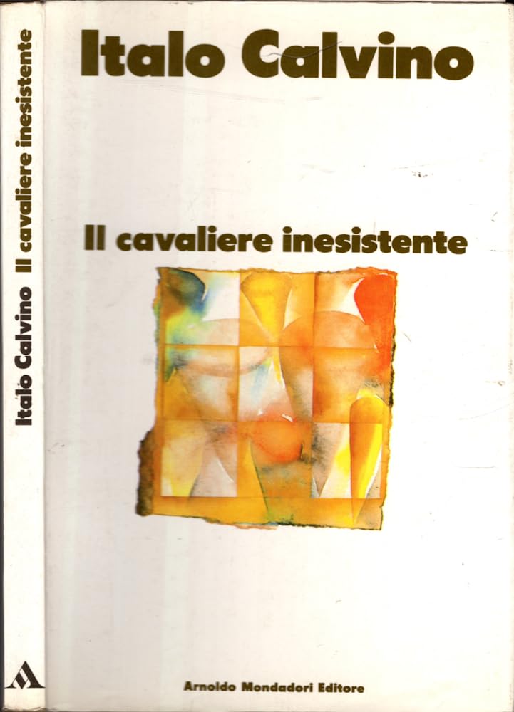 Il cavaliere inesistente (I libri di Calvino. Trade paperback)