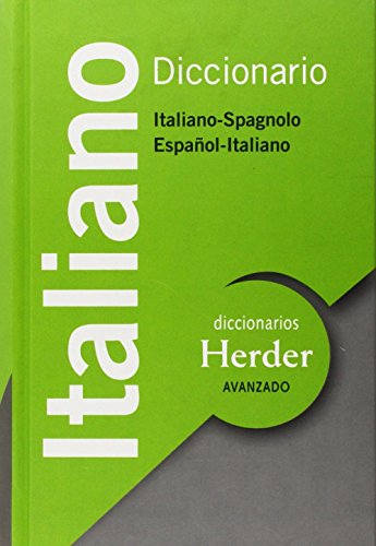 Diccionario Avanzado Italiano. Italiano-Spagnolo / Español-Italiano (Diccionarios Herder)