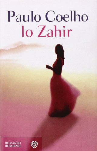 Lo Zahir (Romanzi Bompiani)