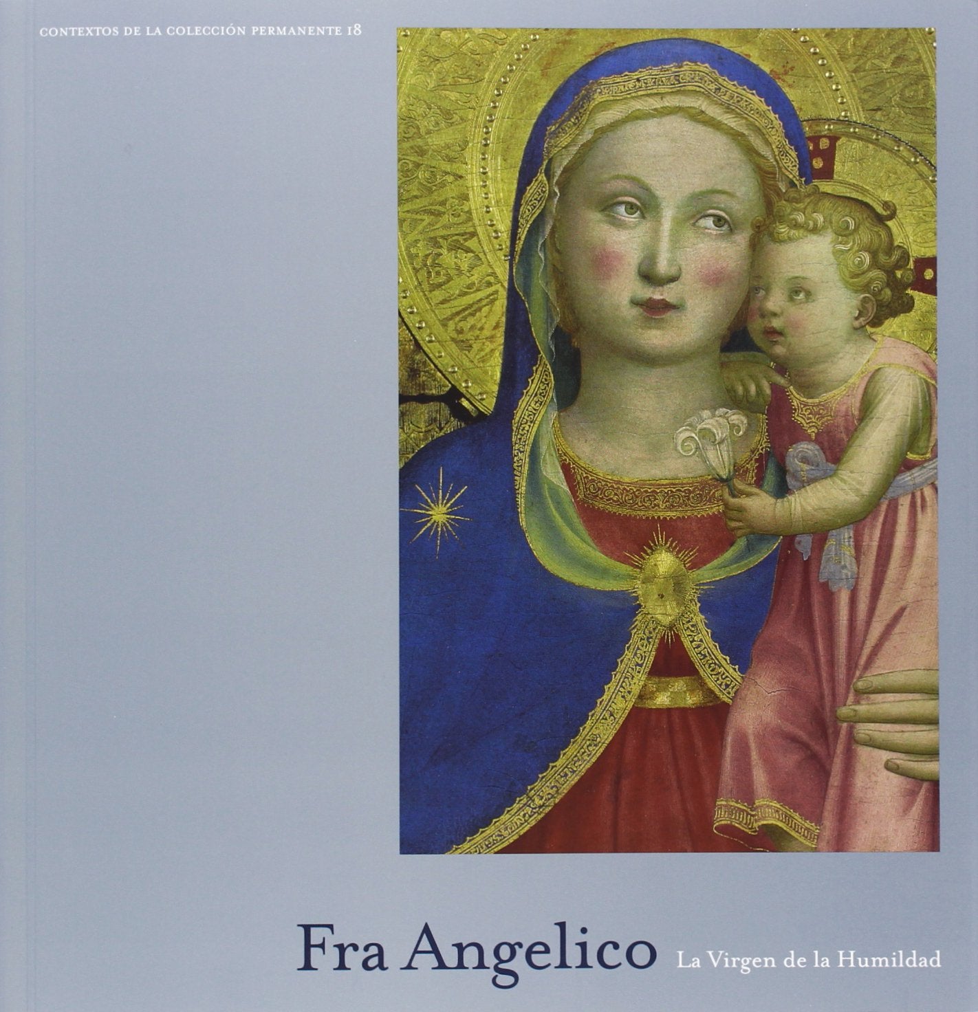 Fra angelico: la virgen de la humildad (cat.exposicion)