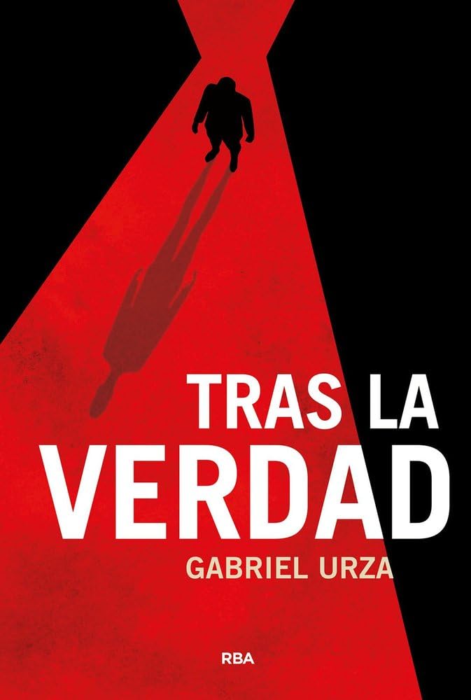 Tras la verdad (Serie Negra)