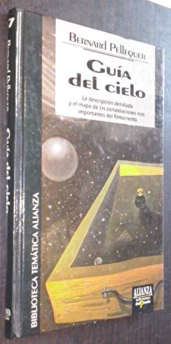 GUÍA DEL CIELO- LA DESCRIPCIÓN DETALLADA Y EL MAPA DE LAS CONSTELACIONES MÁS IMPORTANTES DEL FIRMAMENTO