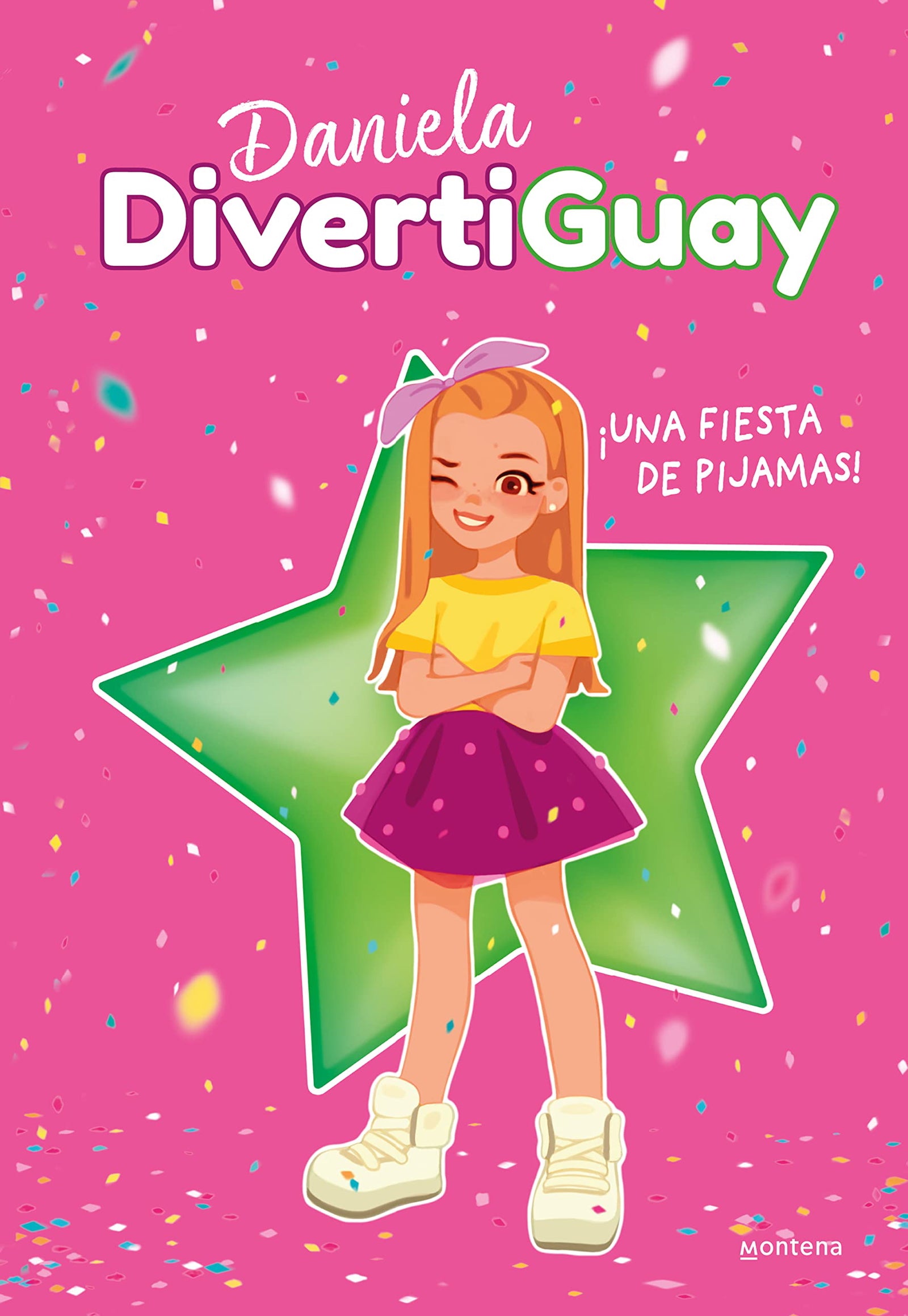 ¡Una fiesta de pijamas! (Daniela DivertiGuay 1) (Lo más visto)