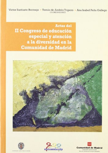 Actas del II Congreso de educación especial y atención a la diversidad de la Comunidad de Madrid
